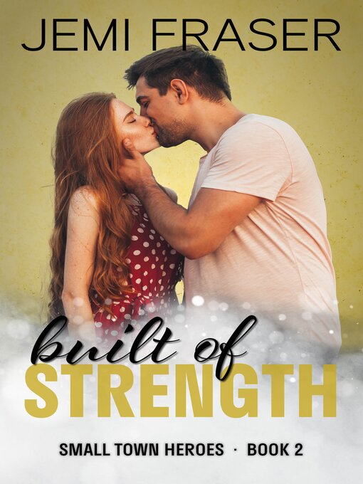 Title details for Built of Strength by Jemi Fraser - Available
